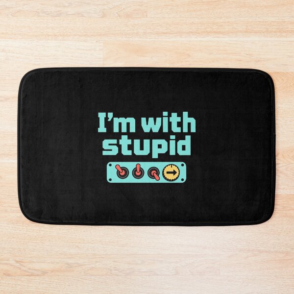 Item preview, I'm With Stupid – Funny Sarcastic Saying designed and sold by AMICO77.