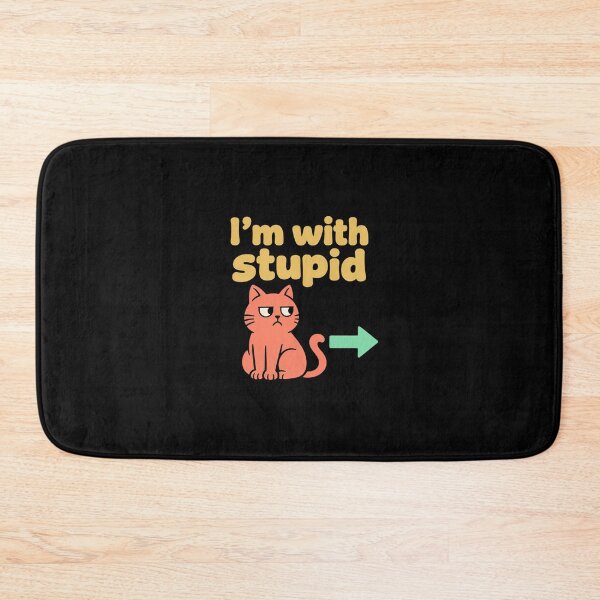 Item preview, I'm With Stupid – Funny Sarcastic Saying designed and sold by AMICO77.