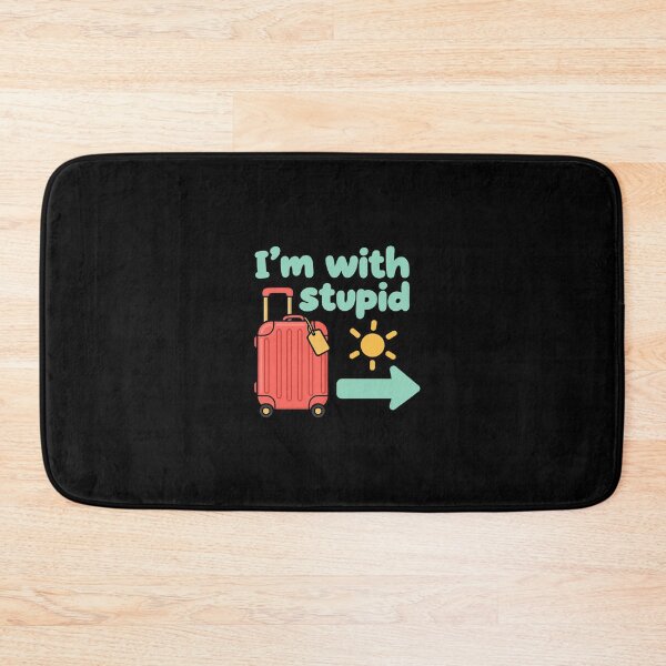 Item preview, I'm With Stupid – Funny Sarcastic Saying designed and sold by AMICO77.