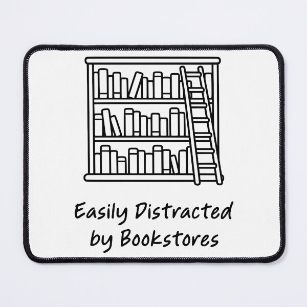Item preview, Easily Distracted by Bookstores designed and sold by theartfulaspie.
