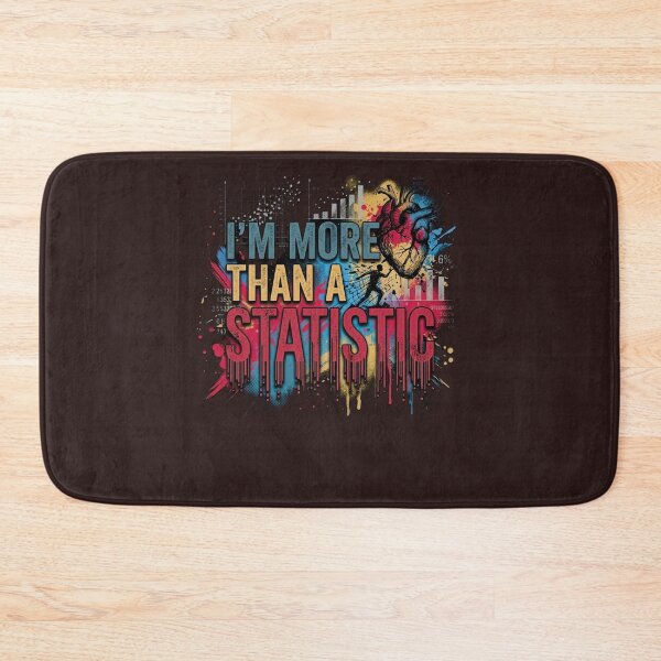 Item preview, I'm More Than A Statistic Motivational Survivor Design designed and sold by 519xdesign.