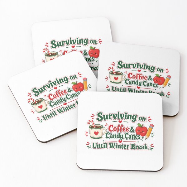 Item preview, Surviving on Coffee and Candy Canes Until Winter Break designed and sold by Artful-inks.
