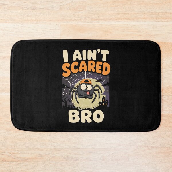 Item preview, I Ain't Scared Bro Funny Spider Halloween Gift designed and sold by Say It With Ink.