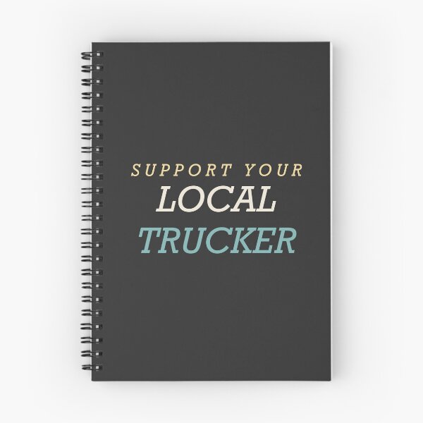 Item preview, Support Your Local Trucker - Trucker designed and sold by RetroThreadWorks.