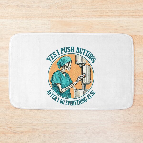 Item preview, Radiology Humor for Button-Pushing Technologists designed and sold by elderberry.