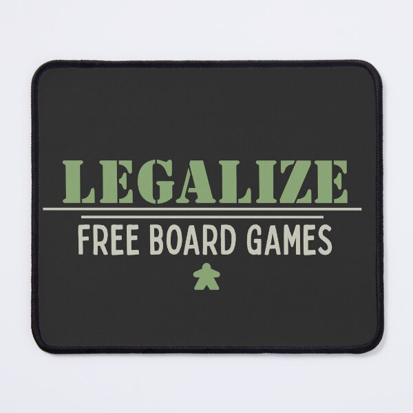 Item preview, Funny Legalize Free Board Games Black designed and sold by TackyTime.