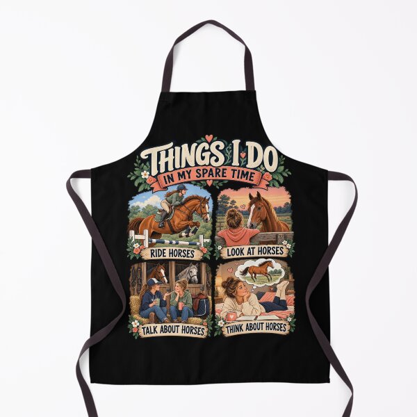 Item preview, Things I Do in My Spare Time Horses designed and sold by Knightzoro Studio.