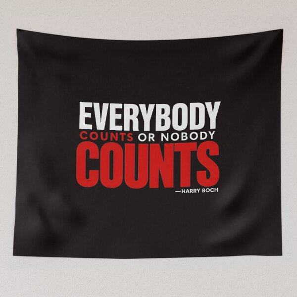 Item preview, Everybody Counts Or Nobody Counts Quote designed and sold by Millle-Feuye.