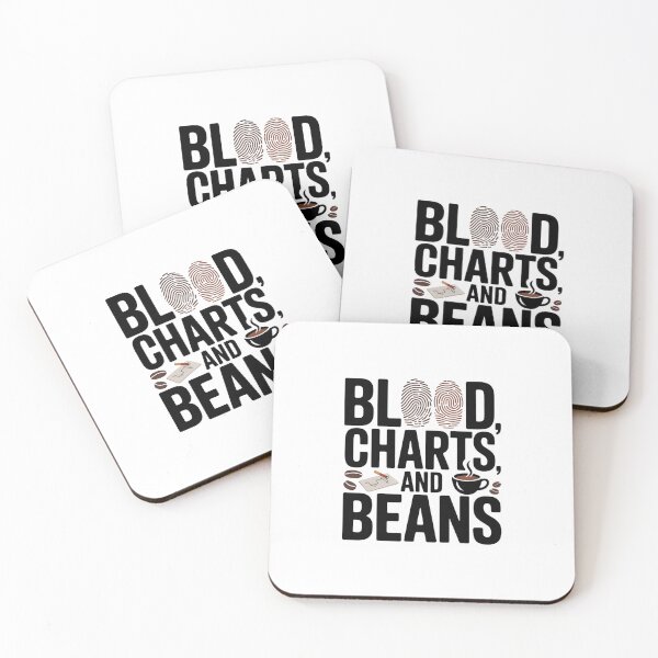 Item preview, Blood, Chart and Beans – Forensic Nurse Coffee and Nursing Humor designed and sold by CuteDesignables.