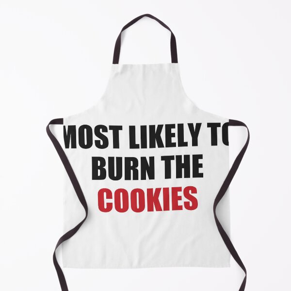 Item preview, Most Likely To Burn The Cookies Christmas designed and sold by Alphakenon.
