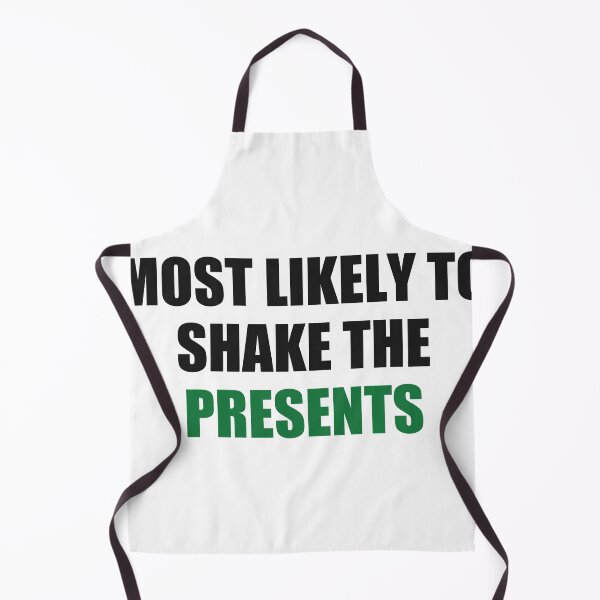 Item preview, Most Likely To Shake The Presents Christmas designed and sold by Alphakenon.