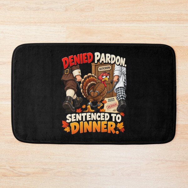 Item preview, Denied Pardon. Sentenced to Dinner designed and sold by signshirtz.