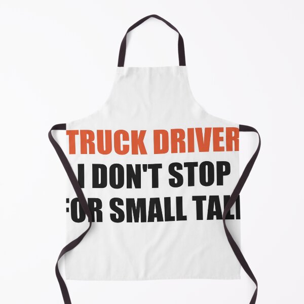 Item preview, Funny Truck Driver Shirt I Don't Stop For Small Talk designed and sold by Alphakenon.