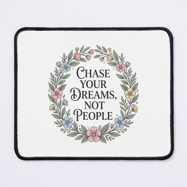 Item preview, Chase Your Dreams Not People Aesthetic Floral Quote designed and sold by Shopyshivangi.