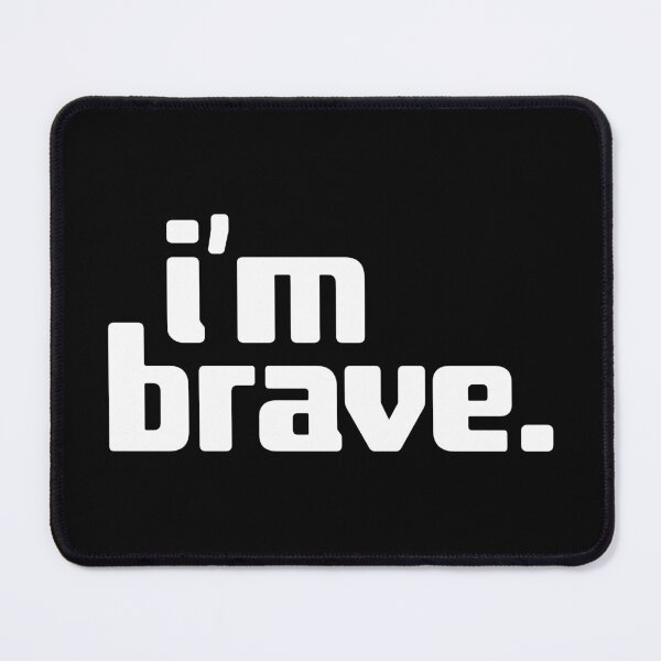 Item preview, i'm brave designed and sold by Andy Mako.