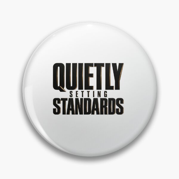 Item preview, Quietly Setting Standards designed and sold by bolaAura.
