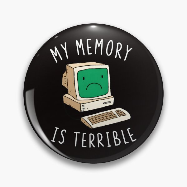 Item preview, My Memory Is Terrible Sad Computer  designed and sold by Tussy-shop.