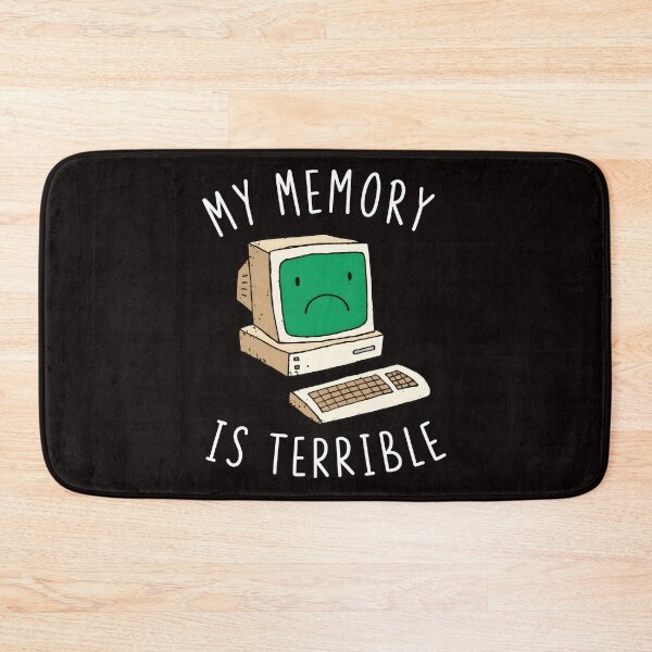 Item preview, My Memory Is Terrible Sad Computer designed and sold by Tussy-shop.