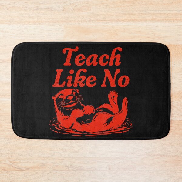 Item preview, Teach Like No Otter Teacher Educator Funny Pun designed and sold by Moscettakkk.