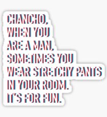 Stretchy Pants Quote Sticker