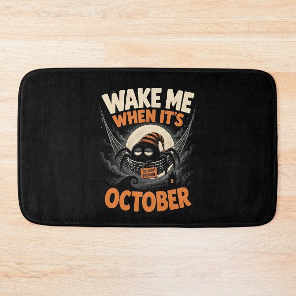 Item preview, Wake Me Up When It's October Lazy Spider Gift designed and sold by Say It With Ink.