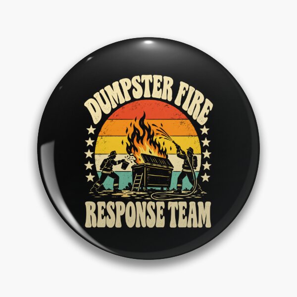 Item preview, Dumpster Fire Response Team Firefighter Humor Problem Solver designed and sold by HumansStuck12.