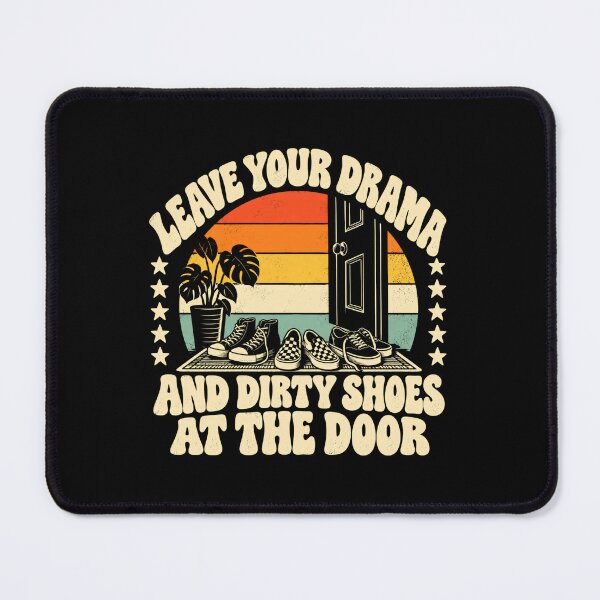 Item preview, Leave Your Drama And Dirty Shoes At The Door Home House Rules Host Gift designed and sold by SkeletonsDanger.