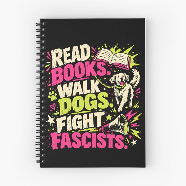 Item preview, Read Books. Walk Dogs. Fight Fascists. Progressive Dog Lover Activist designed and sold by SkeletonsDanger.
