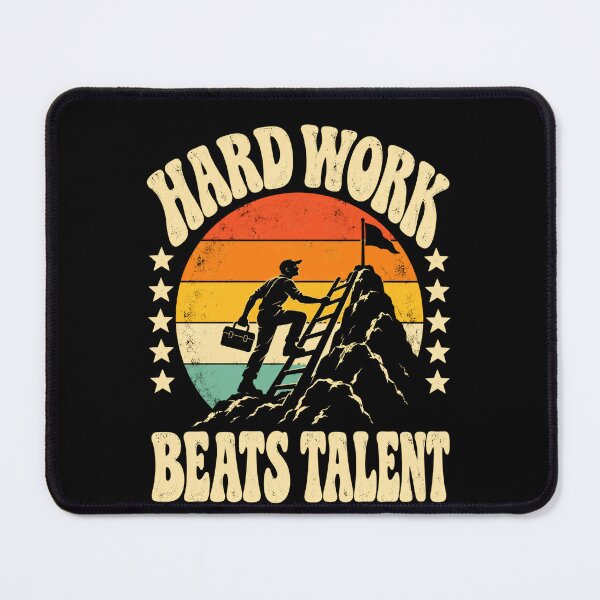 Item preview, Hard Work Beats Talent Motivation Success Entrepreneur Achiever designed and sold by HumansStuck12.
