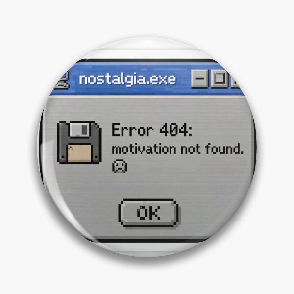 Item preview, Nostalgia Exe Sticker, Retro Error 404 Decal, 90s Computer Humor, Motivation Not Found, Pixel Art designed and sold by Neshmi.