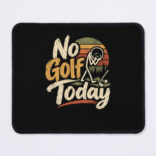 Item preview, No Golf Today Golfer Funny Golf Lover designed and sold by HumansStuck12.
