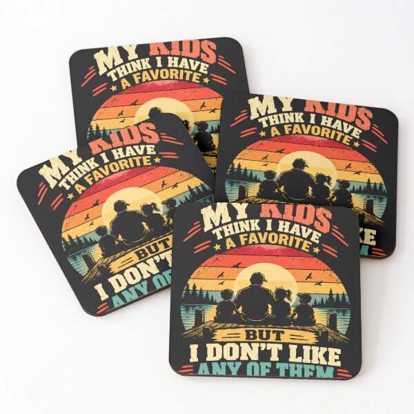 Item preview, My Kids Think I Have A Favorite But I Don't Like Any Of Them Funny Dad Humor designed and sold by SkeletonsDanger.