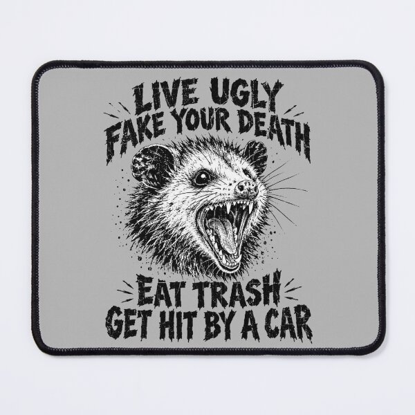 Item preview, Live Ugly Fake Your Death Eat Trash Possum Screaming designed and sold by Yellowriversss.
