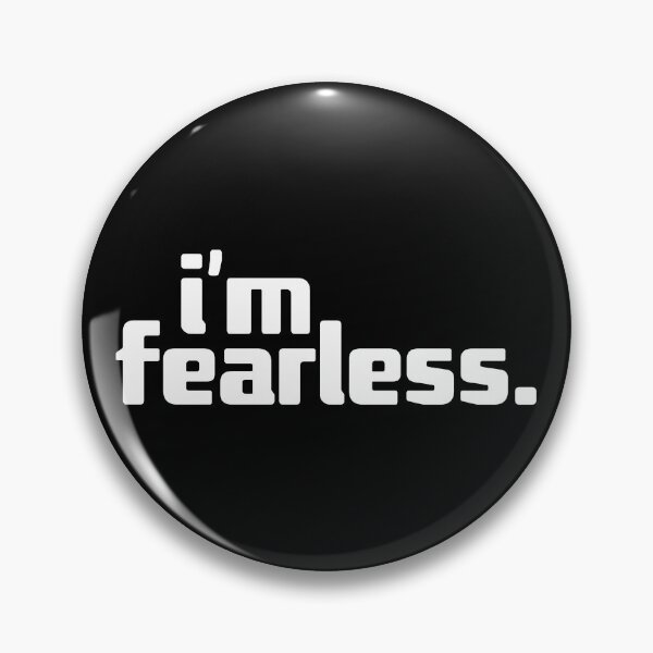 Item preview, i'm fearless designed and sold by Andy Mako.