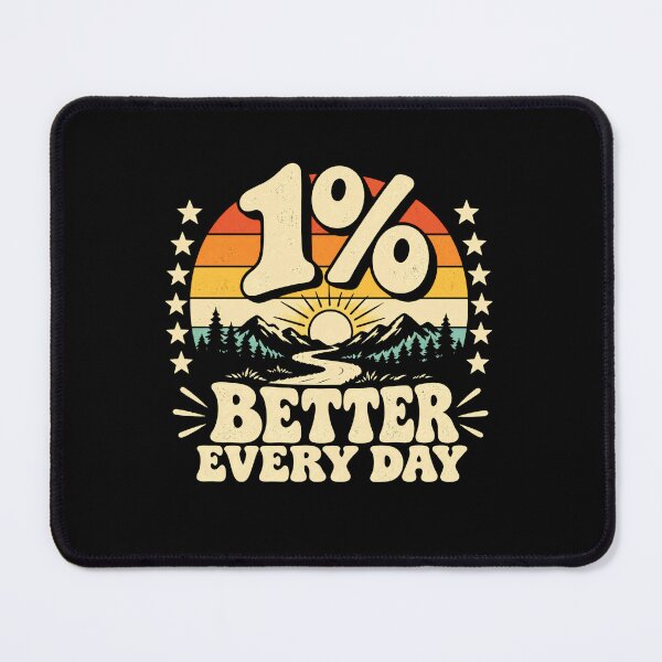 Item preview, 1% Better Every Day Daily Progress Motivation Personal Growth designed and sold by SkeletonsDanger.