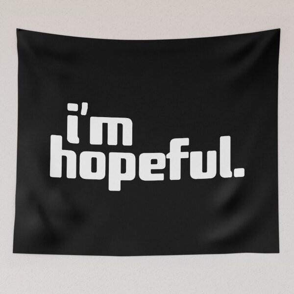 Item preview, i'm hopeful designed and sold by Andy Mako.