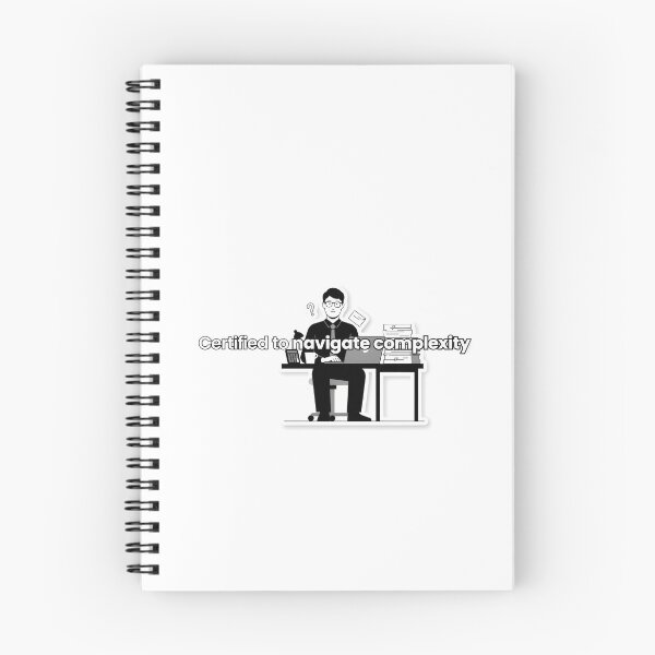 Item preview, Certified to Navigate Complexity designed and sold by NiftyWrx.