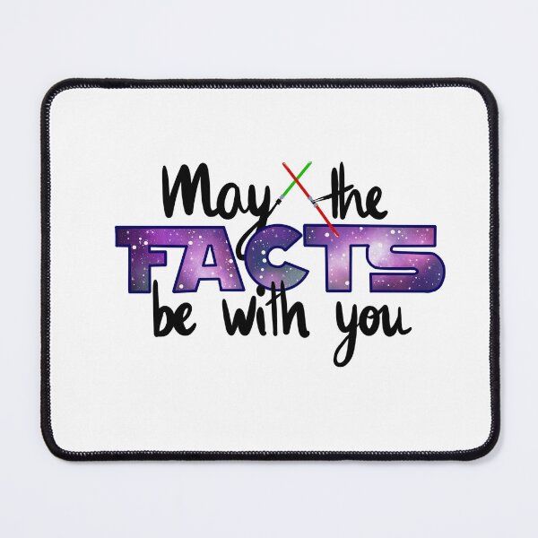 Item preview, May the facts be with you designed and sold by ChamoisArt.