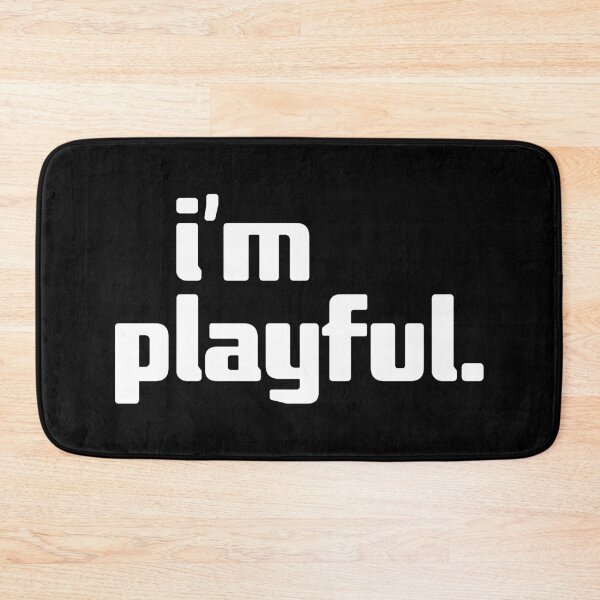 Item preview, i'm playful designed and sold by Andy Mako.