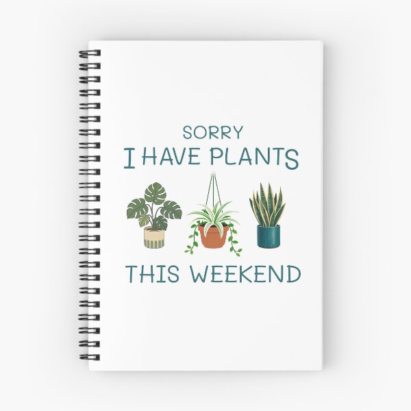 Item preview, Sorry I Have Plants This Weekend designed and sold by Minimalismat.