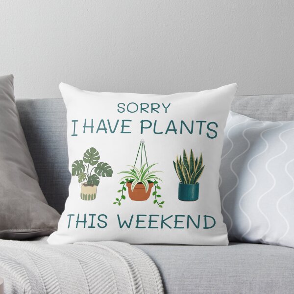 Item preview, Sorry I Have Plants This Weekend designed and sold by Minimalismat.