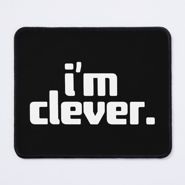 Item preview, i'm clever designed and sold by Andy Mako.