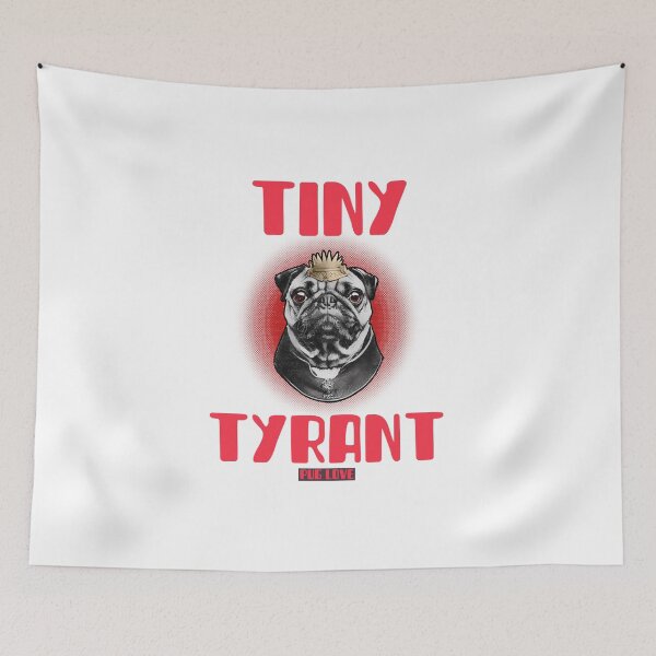 Item preview, Tiny Tyrant Pug Love designed and sold by piercedgirl13.