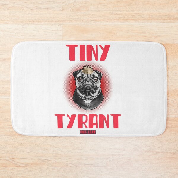 Item preview, Tiny Tyrant Pug Love designed and sold by piercedgirl13.