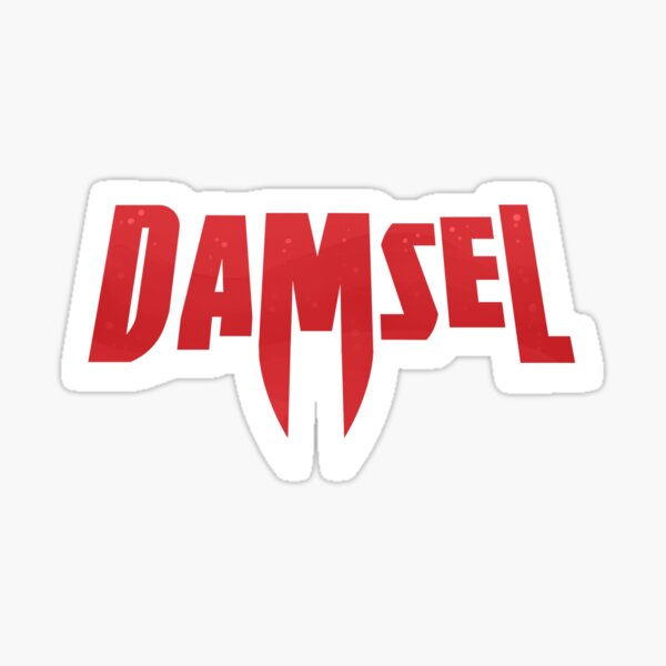 Don't mess with a Damsel Sticker