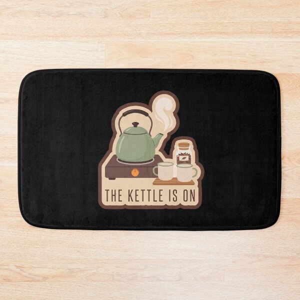 Item preview, The Kettle Is On — Cozy Tea Lover Kitchen Art designed and sold by TheCalmEdit.