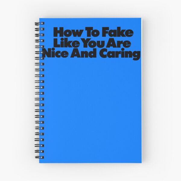 Item preview, How to fake like you are nice and caring designed and sold by LootLogic.