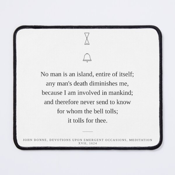Item preview, No Man Is an Island – John Donne, For Whom the Bell Tolls Quote designed and sold by The Painted Fence.