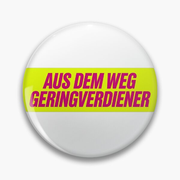 Item preview, Aus dem Weg Geringverdiener — Lustiges Finanz Meme designed and sold by LoFizzy.