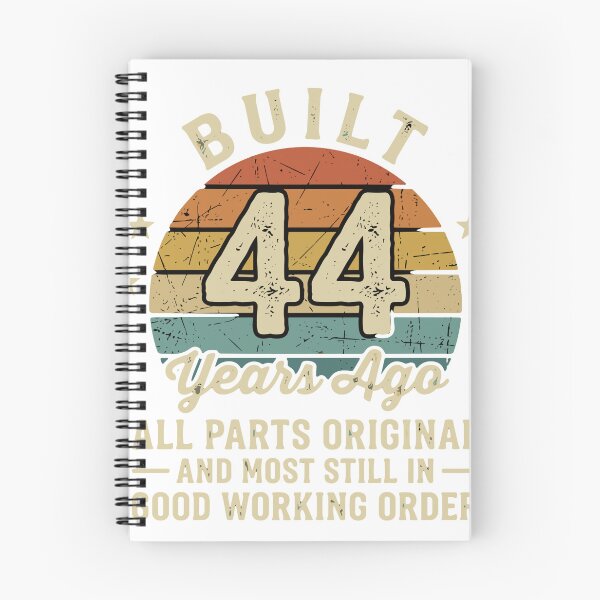 Item preview, Built 44 Years Ago All Parts Original And Most Still In Good Working Order 44th Birthday Forty Four Years Old Celebration designed and sold by SofiBlair.